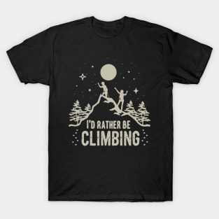 I'd Rather Be Climbing. Retro T-Shirt